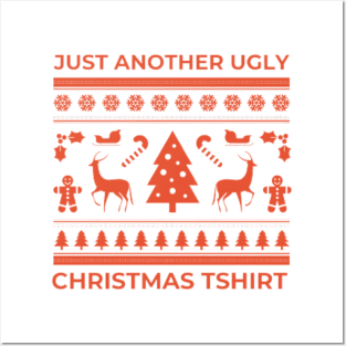 Just another ugly Christmas T shirt Posters and Art